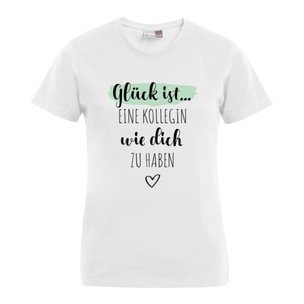 T-Shirt slim [W] "Eine Kollegin wie dich" 🆕
