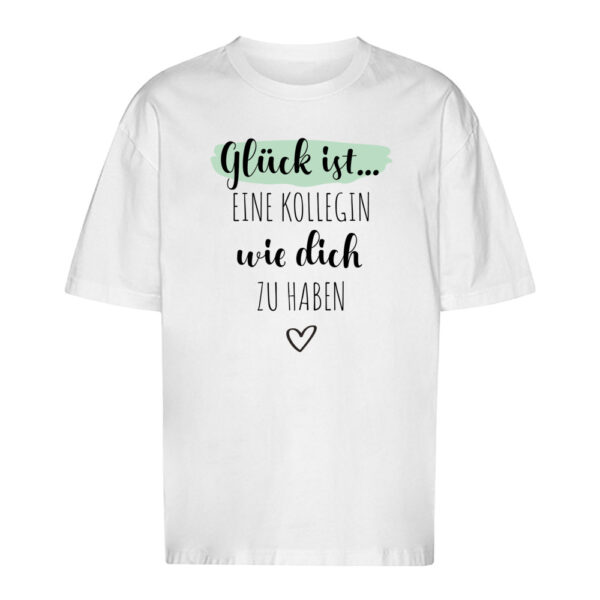 T-Shirt oversized [U] "Eine Kollegin wie dich" 🆕