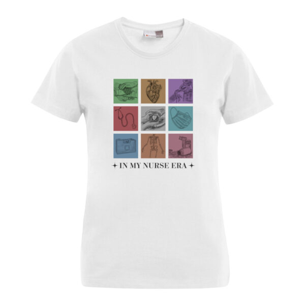 T-Shirt slim [W] "In my nurse era"