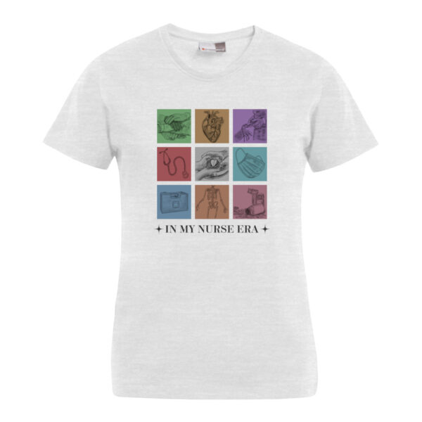 T-Shirt slim [W] "In my nurse era"